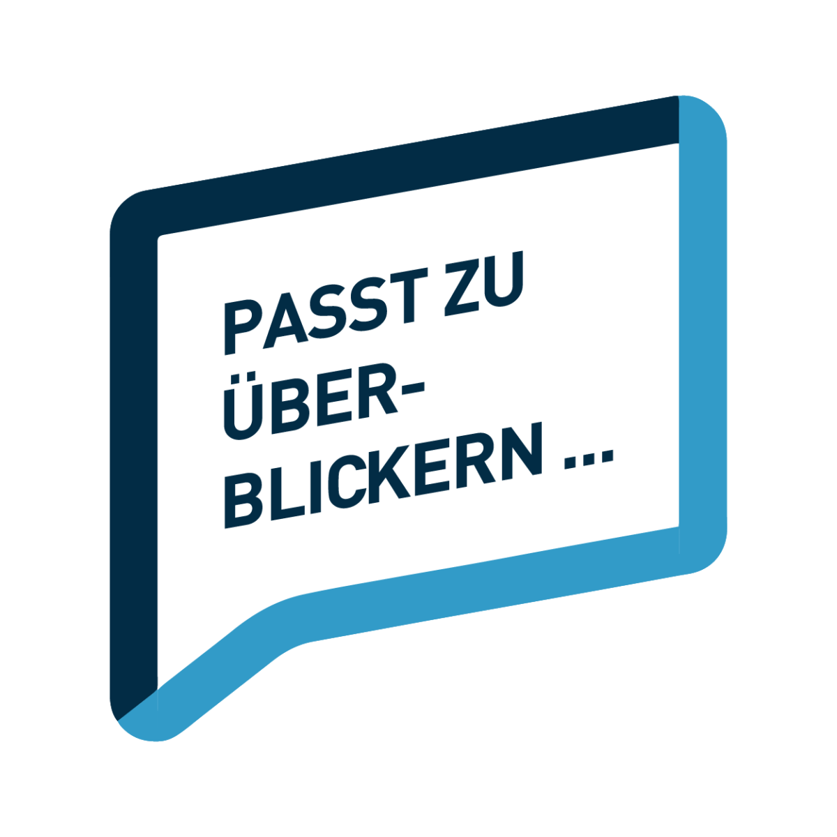 Sprechblase: Passt zu Überblickern