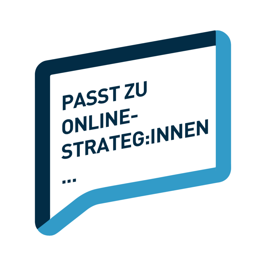 Sprechblase: Passt zu Online-Strateg:innen