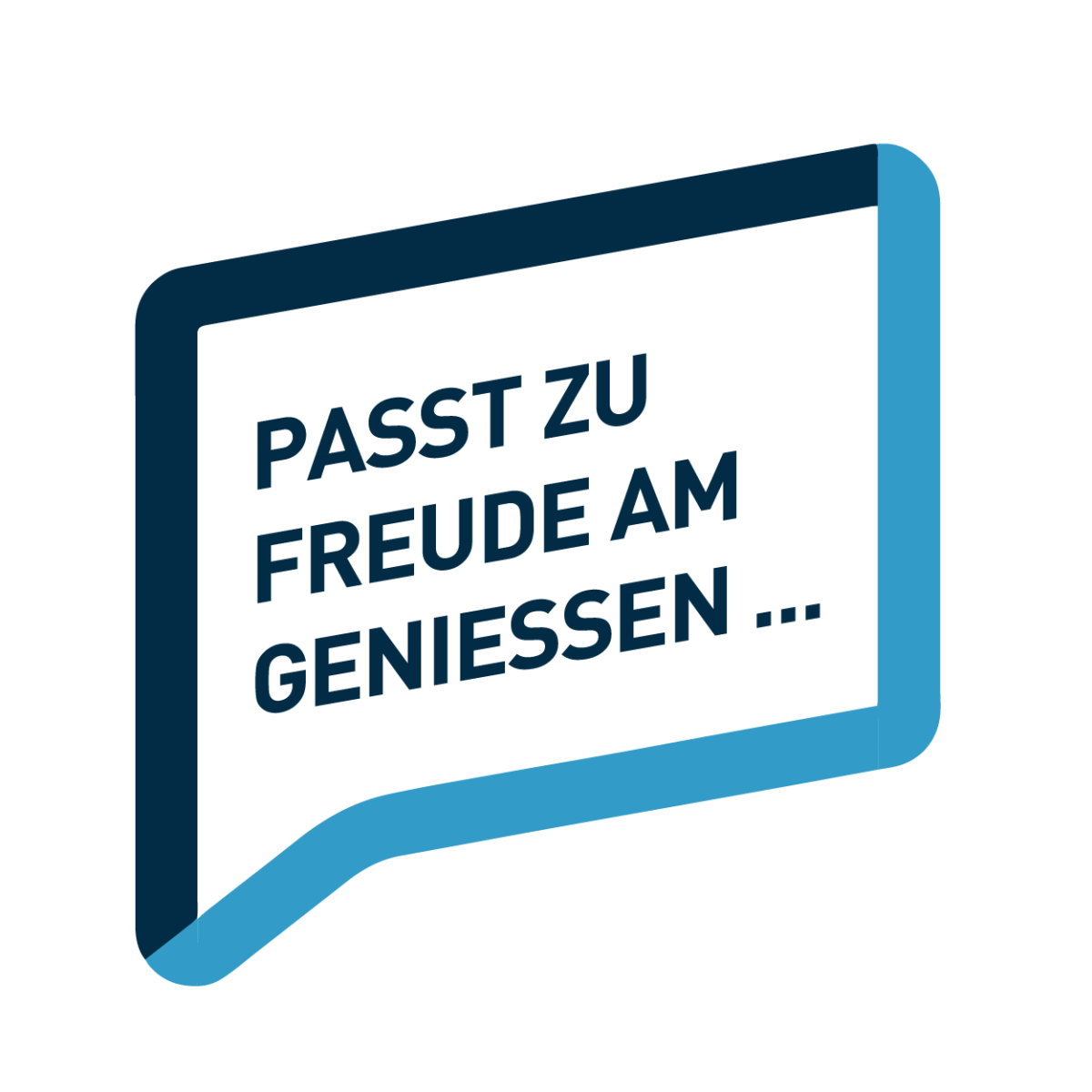 Sprechblase: Passt zu Freude am geniessen